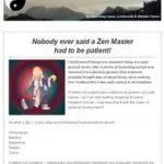 Nobody ever said a Zen Master had to be patient, 7th January 2016 Newsletter
